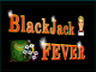 Jocul Blackjack Fever jocuri de carti si pe tabla, jocuri cazino